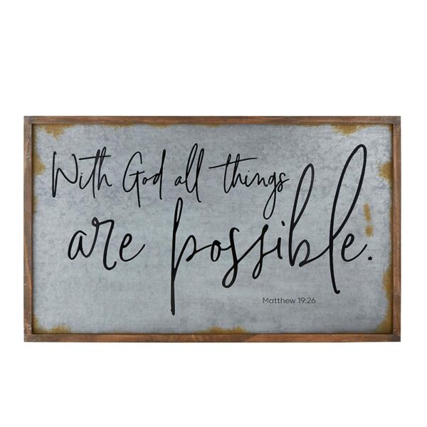 A metal sign with the words " faith god all things are possible ".