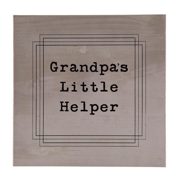 A wooden sign that says grandpa 's little helper.