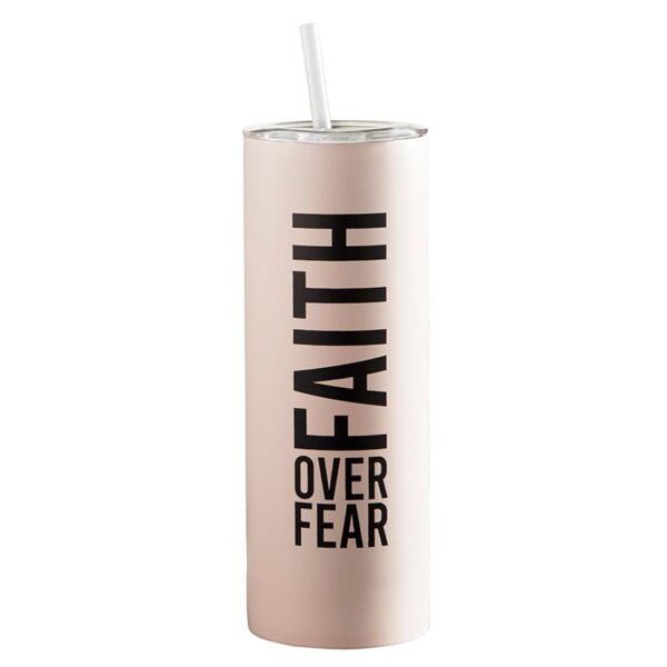 A tall skinny cup with the words " faith over fear ".