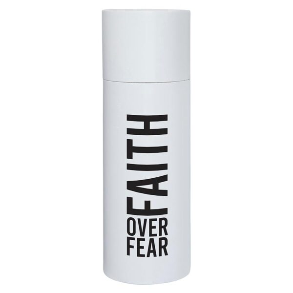 A white bottle with the words " faith over fear ".